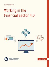 Working in the Financial Sector 4.0 - Laura Stiller - ebook