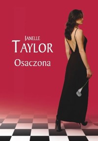 Osaczona - Janelle Taylor - ebook