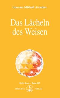 Das Lächeln des Weisen - Omraam Mikhael Aivanhov - ebook