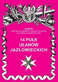 14 pułk ułanów jazłowieckich - Dmyek Przemysław - książka