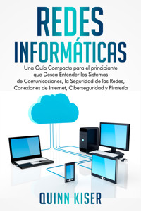 Redes Informáticas - Quinn Kiser - ebook