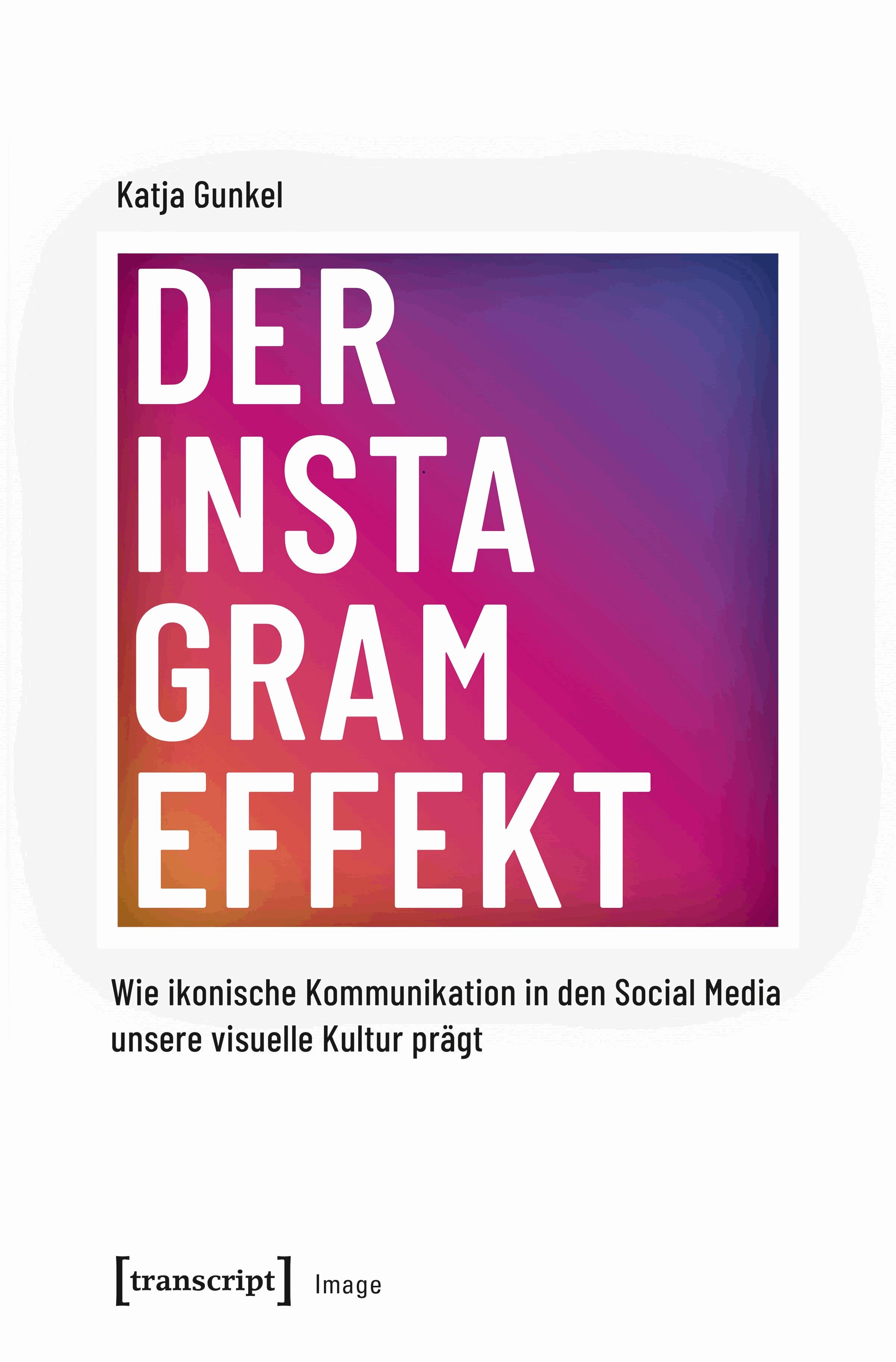 Der Instagram-Effekt