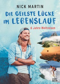 Die geilste Lücke im Lebenslauf - Nick Martin - ebook