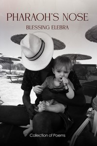 Pharaoh's Nose - Blessing Elebra - ebook
