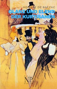 Glanz und Elend der Kurtisanen - Honore De Balzac - ebook