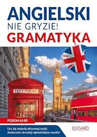 Angielski Nie gryzie! Gramatyka - Kujawa Katarzyna - książka