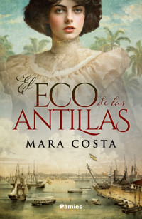El eco de las Antillas - Mara Costa - ebook