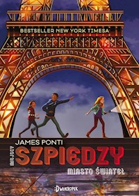 Szpiedzy Miasto świateł Tom 1 - Ponti James - książka