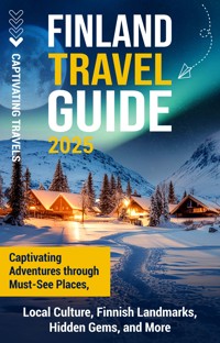 Finland Travel Guide - Captivating Travels - ebook