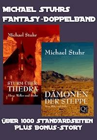 MICHAEL STUHRS FANTASY-DOPPELBAND - Michael Stuhr - ebook