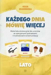 Każdego dnia mówię więcej Lato - Kłodnicka Olga - książka