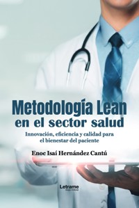 Metodología Lean en el sector salud - Enoc Isaí Hernández Cantú - ebook