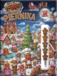 Świąteczna magia w Świecie Piernika - zbiorowa praca - książka