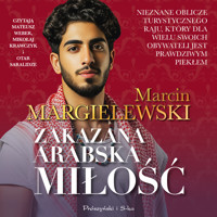 Zakazana arabska miłość - Marcin Margielewski - ebook + audiobook + książka