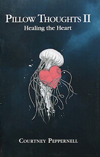 Pillow Thoughts II - Peppernell Courtney - książka