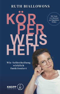 Körperweisheit - Ruth Biallowons - ebook