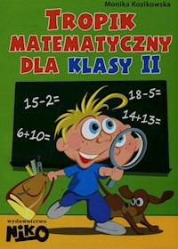 Tropik matematyczny dla klasy 2 - Kozikowska Monika - książka