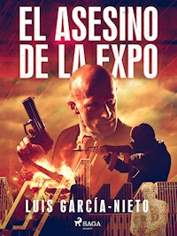 El asesino de la expo - Luis García-Nieto - ebook