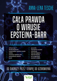 Cała prawda o wirusie Epsteina-Barr - Anna-Lena Tesche - ebook