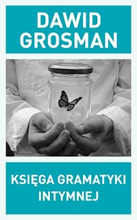 Księga gramatyki intymnej - Dawid Grosman - książka