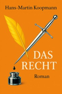 Das Recht - Hans-Martin Koopmann - ebook