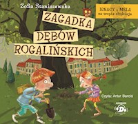 Zagadka dębów rogalińskich - Zofia Staniszewska - audiobook