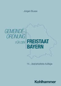 Gemeindeordnung für den Freistaat Bayern - Jürgen Busse - ebook