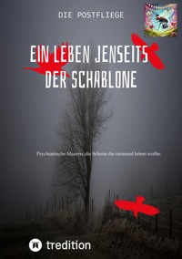 Ein Leben jenseits der Schablone - Die Postfliege - ebook