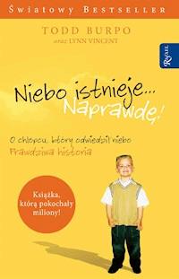 Niebo istnieje... Naprawdę! - Burpo Todd, Lynn Vincent - ebook + audiobook + książka