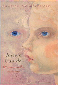 W zwierciadle, niejasno - Jostein Gaarder - ebook
