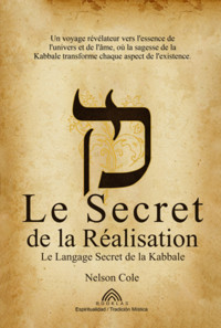 Le Secret De La Réalisation - Nelson Cole / Luiz Santos - ebook