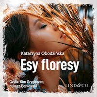 Esy floresy - Katarzyna Obodzińska - audiobook