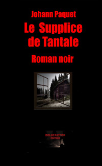 Le Supplice de Tantale - Johann Paquet - ebook