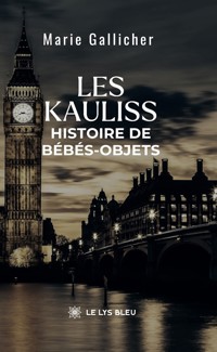 Les kauliss - Marie Gallicher - ebook