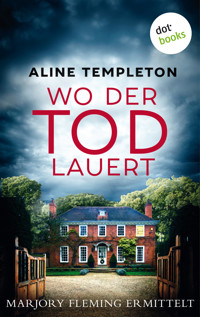 Wo der Tod lauert - Aline Templeton - ebook