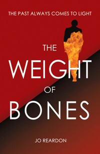 The Weight of Bones - Jo Reardon - ebook