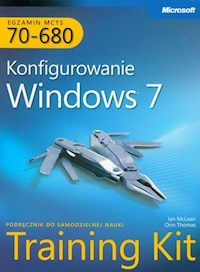 MCTS Egzamin 70-680 Konfigurowanie Windows 7 z płytą CD - McLean Ian, Orin Thomas - książka