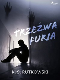Trzeźwa furia - K.S. Rutkowski - ebook + audiobook