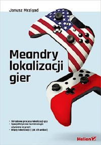 Meandry lokalizacji gier - Mrzigod Janusz - książka
