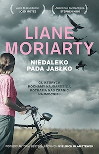 Niedaleko pada jabłko - Liane Moriarty - książka