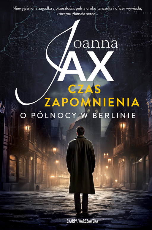 Okładka książki Czas zapomnienia. O północy w Berlinie
