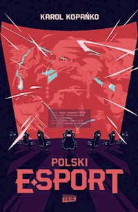 Polski e-sport - Kopańko Karol - książka