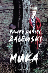Muka - Zalewski Paweł Daniel - książka