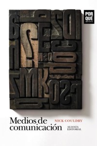 Medios de comunicación: ¿Por qué importan? - Nick Couldry - ebook