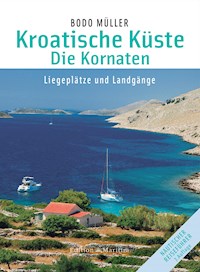 Kroatische Küste - Die Kornaten - Bodo Müller - ebook