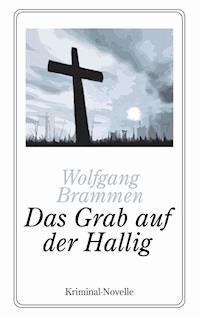 Das Grab auf der Hallig - Wolfgang Brammen - ebook