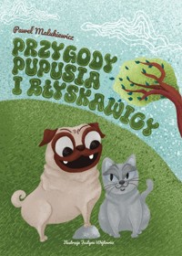 Przygody Pupusia i Błyskawicy - Malukiewicz Paweł - ebook + książka
