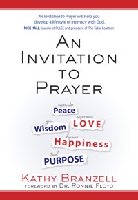 An Invitation to Prayer - Kathy Branzell - ebook