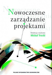 Nowoczesne zarządzanie projektami - - książka