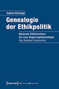 Genealogie der Ethikpolitik - Sabine Könninger - darmowy ebook